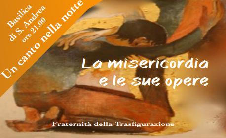 Un canto nella notte: La misericordia e le sue opere