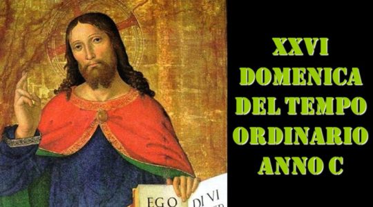 XXVI domenica tempo ordinario Lc 16,19-31