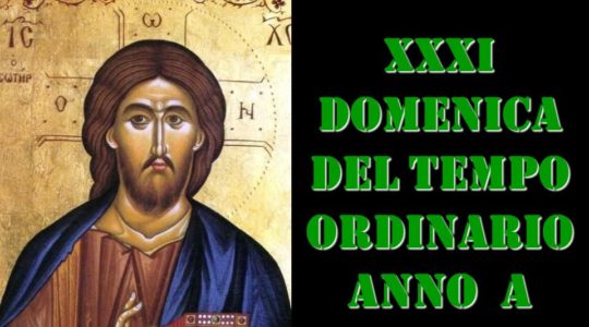 XXXI domenica tempo ordinario Mt 23,1-12