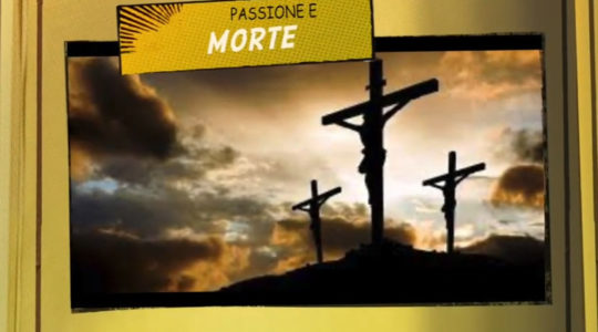 Video-sussidi per il catechismo: Passione e morte