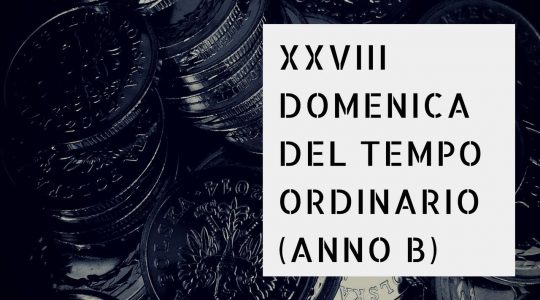 XXVIII Domenica Anno B