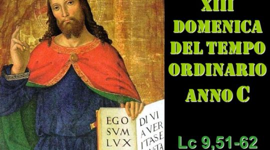 XIII Domenica Tempo Ordinario Anno C